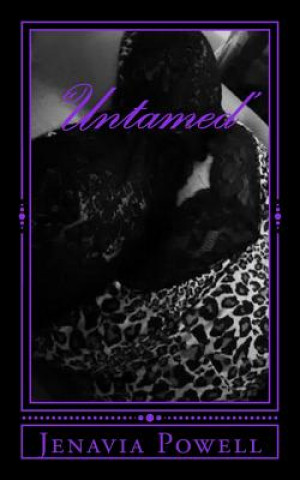 Knjiga "Untamed" Jenavia Powell
