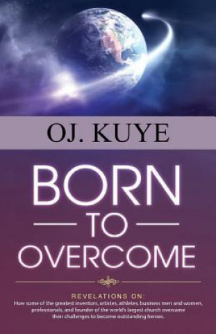 Carte Born to Overcome Oj Kuye