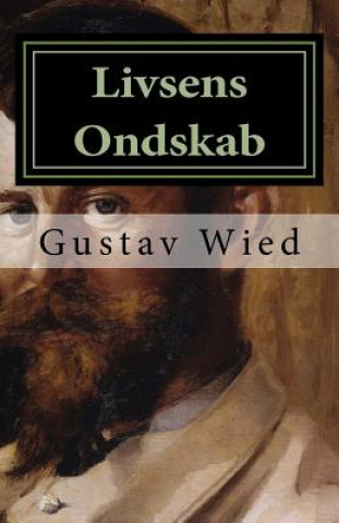 Knjiga Livsens Ondskab Gustav Wied