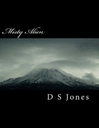 Knjiga Misty Alien D S Jones