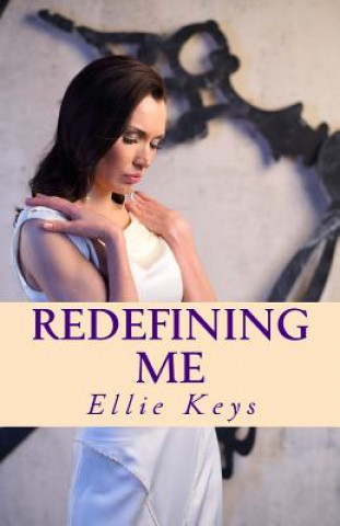 Książka Redefining Me Ellie Keys