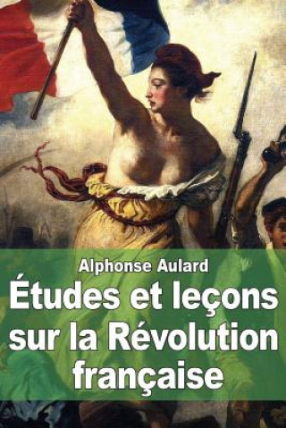 Carte Études et leçons sur la Révolution française Alphonse Aulard