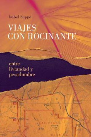 Knjiga Viajes con Rocinante: entre liviandad y pesadumbre Isabel Suppe