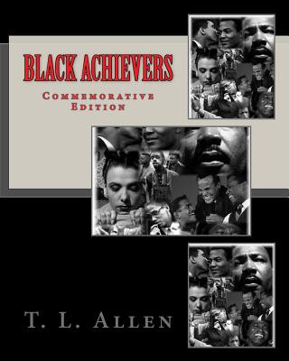 Libro Black Achievers: Commemorative Edition T L Allen