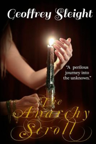 Carte The Anarchy Scroll Geoffrey Sleight