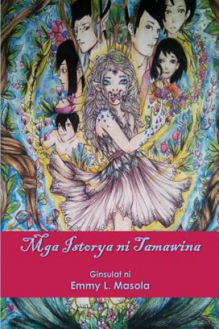 Könyv MGA Istorya Ni Tamawina Emmy L Masola