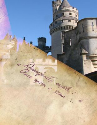 Carte Pierrefonds castle: " Once upon a time ..." Kieran Bravac