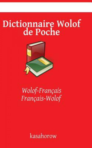 Kniha Dictionnaire Wolof de Poche kasahorow