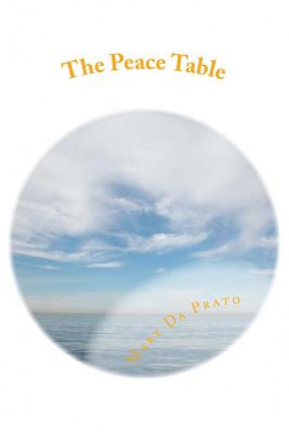 Buch Peace Table Mary Da Prato