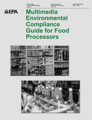 Boek Multimedia Environmental Compliance Guide for Food Processors U S Environmental Protection Agency