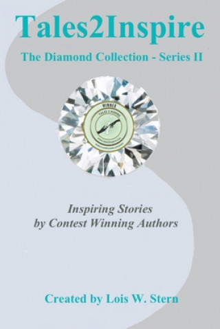 Kniha Tales2Inspire The Diamond Collection - Series II Lois W Stern
