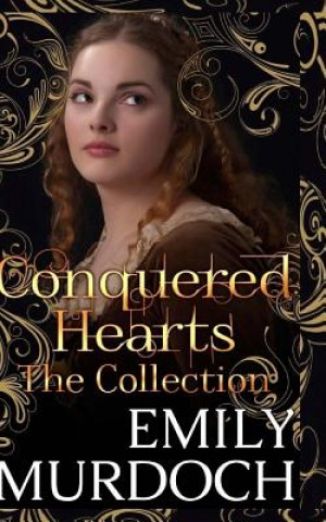 Könyv Conquered Hearts Emily Murdoch