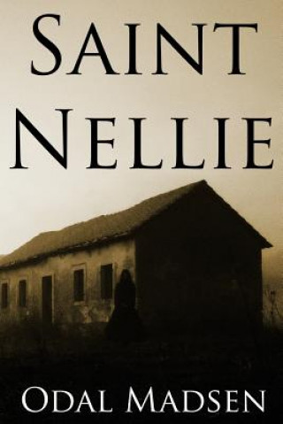 Książka Saint Nellie Odal Madsen