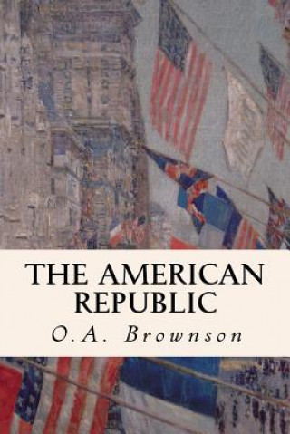 Buch The American Republic O a Brownson