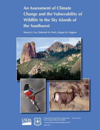 Carte An Assessment of Climate Change and the Vulnerability of Wildlife in the Sky Islands of the Southwest United States Department of Agrilculture