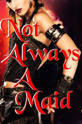 Livre Not Always a Maid (Complete Series) Sophie Park