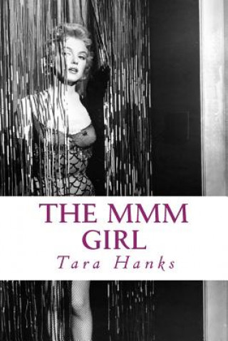 Kniha The Mmm Girl Tara Hanks