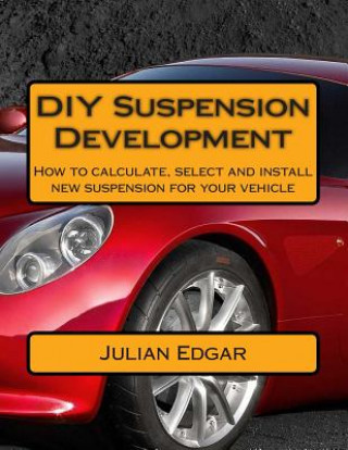 Kniha DIY Suspension Development Julian Edgar