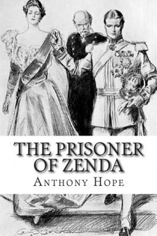 Könyv The Prisoner of Zenda Anthony Hope