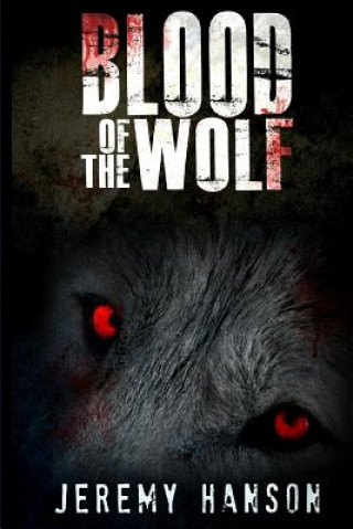 Buch Blood Of The Wolf Jeremy Hanson