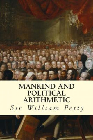 Könyv Mankind and Political Arithmetic Sir William Petty