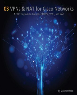 Könyv VPNs and NAT for Cisco Networks MR Stuart D Fordham
