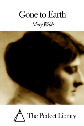 Книга Gone to Earth Mary Webb