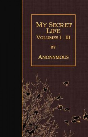 Livre My Secret Life Anonymous