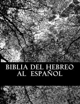 Könyv Biblia del hebreo al Espanol More Yojanan Ben Peretz
