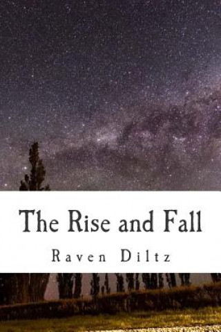 Kniha The Rise and Fall Raven Diltz