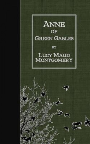 Książka Anne of Green Gables Lucy Maud Montgomery