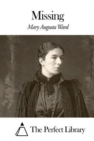 Knjiga Missing Mary Augusta Ward
