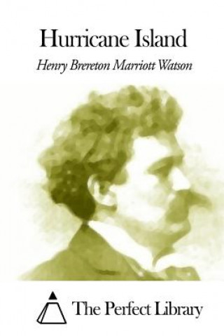 Kniha Hurricane Island Henry Brereton Marriott Watson