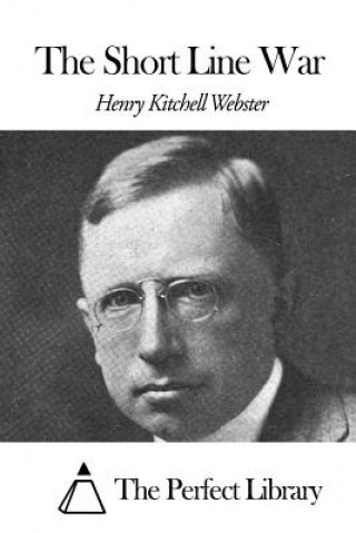 Buch The Short Line War Henry Kitchell Webster