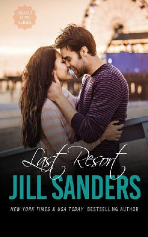 Kniha Last Resort Jill Sanders