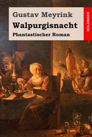 Buch Walpurgisnacht: Phantastischer Roman Gustav Meyrink