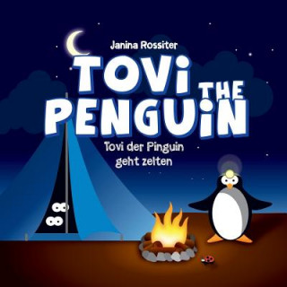 Książka Tovi the Penguin: geht zelten Janina Rossiter