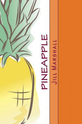 Libro Pineapple Jill Marshall