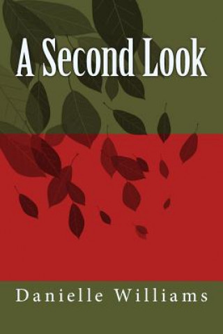 Livro A Second Look Danielle Williams