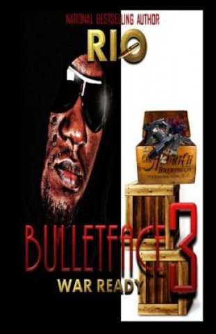 Kniha Bullet Face 3: War Ready Rio