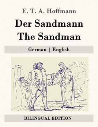 Kniha Der Sandmann / The Sandman: German - English E T A Hoffmann