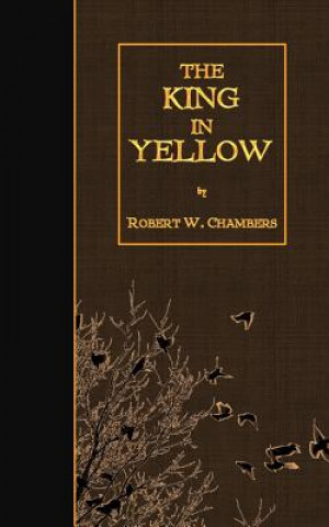 Knjiga The King in Yellow Robert W Chambers