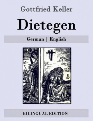 Könyv Dietegen: German - English Gottfried Keller