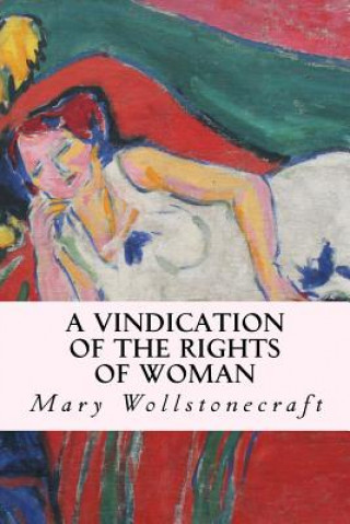 Kniha A Vindication of the Rights of Woman Mary Wollstonecraft