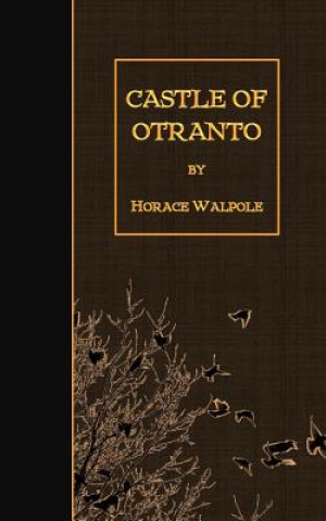 Könyv The Castle of Otranto Horace Walpole