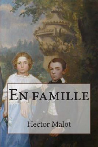 Boek En famille M Hector Malot