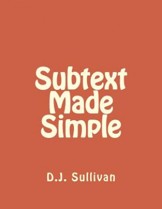 Knjiga Subtext Made Simple D J Sullivan