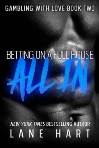 Kniha All In: Betting on a Full House Lane Hart