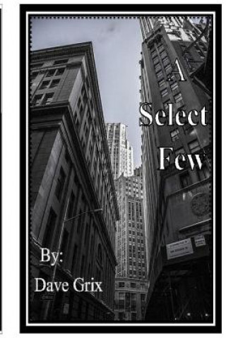 Knjiga A Select Few Dave Grix