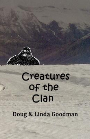 Kniha Creatures of the Clan Doug Goodman